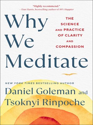 cover image of Why We Meditate: the Science and Practice of Clarity and Compassion